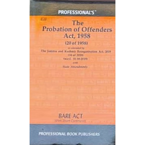 Professional Book Publisher's  The Probation Of Offenders Act, 1958 Bare Act 2024
